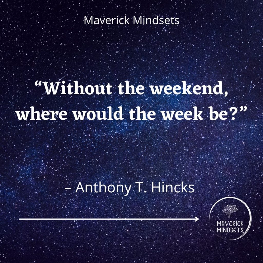 Weekend Quotes