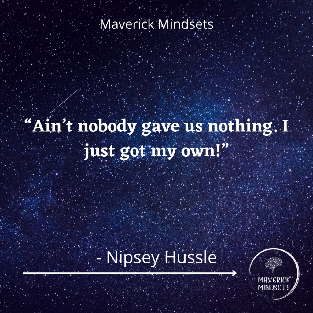 Nipsey Hussle Quotes