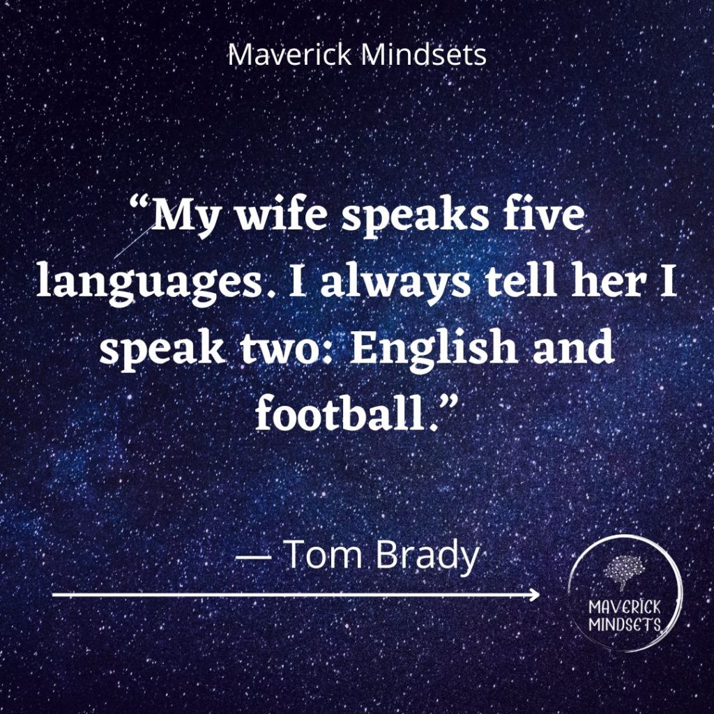 Tom Brady Quotes